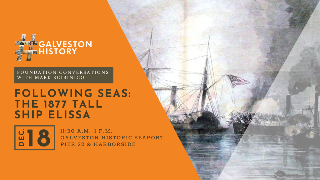 Following Seas: The 1877 Tall Ship ELISSA – Foundation Conversations